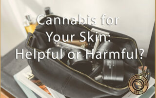 Helpful or Harmful to Your Skin